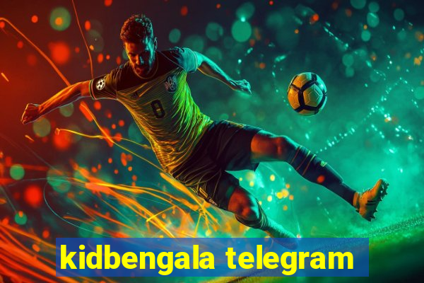 kidbengala telegram